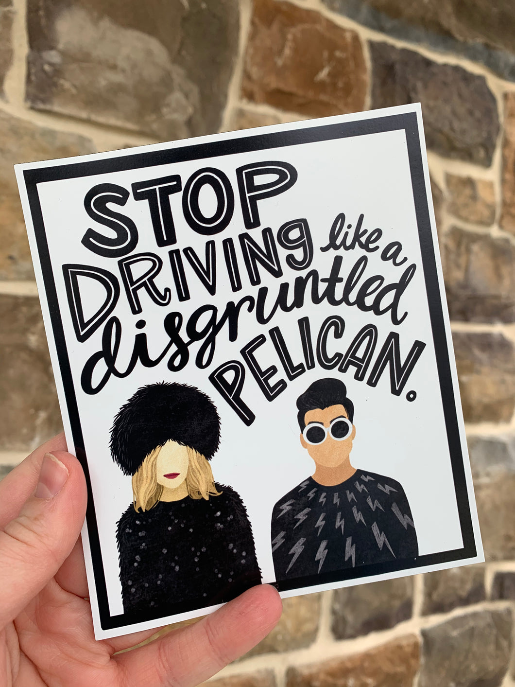 Stop Driving Like a Pelican Car Magnet