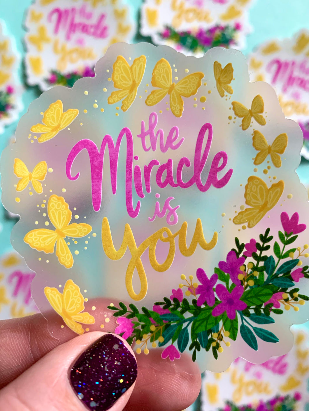 You are the Miracle Sticker